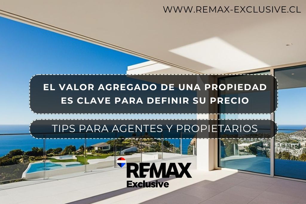 Tips para valorar una propiedad RE/MAX Exclusive Chile