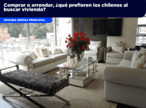 Personas evaluando comprar o arrendar un departamento en el sector oriente de Santiago